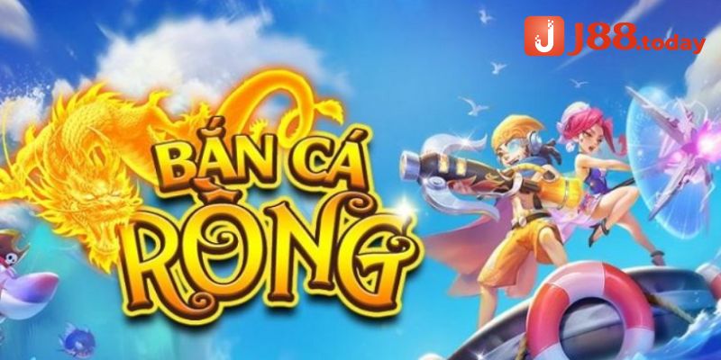 Bắn Cá rồng - game Bắn Cá online miễn phí đình đám